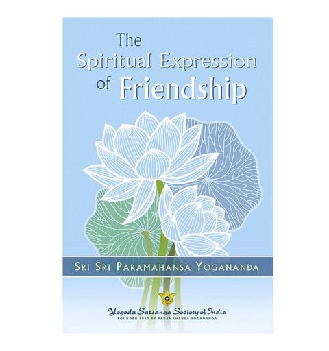 The Spiritual Expression of Friendship
